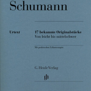 Schumann - 17 bekannte Originalstücke