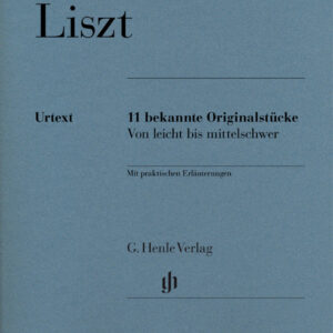 Liszt - 11 bekannte Originalstücke