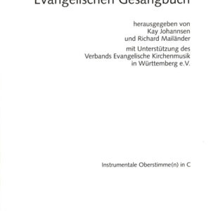 Chorbuch zum Evangelischen Gesangbuch - Instrumentale Oberstimmen in C