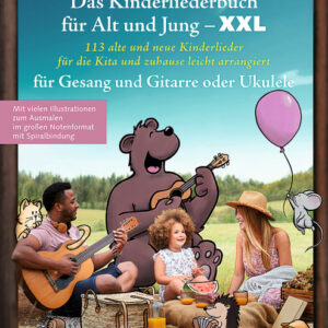 Das Kinderliederbuch für Alt und Jung XXL