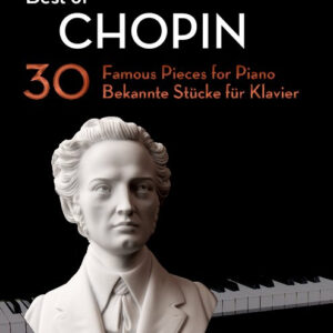 Best of Chopin - 30 bekannte Stücke