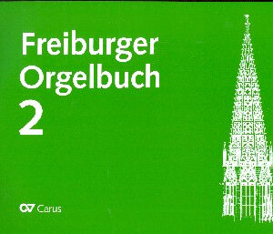 Freiburger Orgelbuch Band 2 - Hauptteil (+CD)