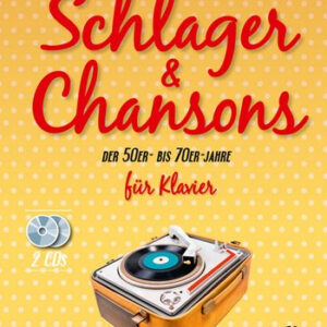 Schlager und Chansons der 50er- bis 70er-Jahre (+2CD's) : für Klavi...