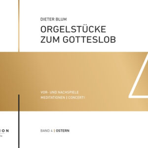 Spielstücke Orgelstücke zum Gotteslob Band 4 - Ostern