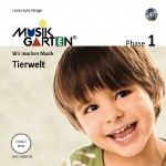 Musikgarten 1 | Wir machen Musik - Tierwelt