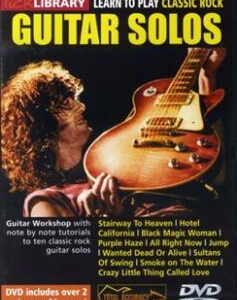 Learn To Play Classic Rock Guitar Solos