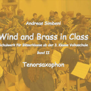 Wind and Brass in Class 2 (Tenorsax)