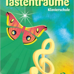 Schule für Klavier Meine allerersten Tastenträume 2