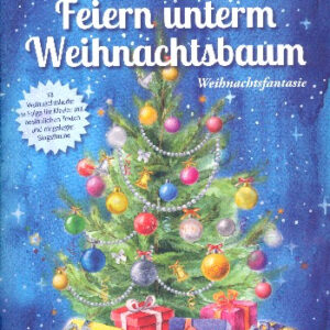 Weihnachtsfantasie Tastenträume - Unterm Weihnachtsbaum