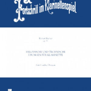 Der Fortschritt im Klarinettenspiel op. 91