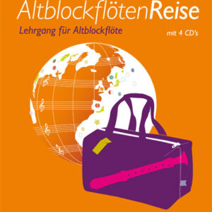 Schule für Altblockflöte Altblockflöten Reise 3