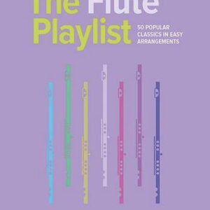 The Flute Playlist (+PDF +Download)