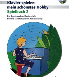 Solospielbuch für Klavier Klavierspielen mein schönstes Hobby - Spi...