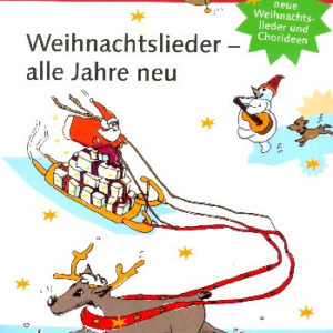 Weihnachtslieder - alle Jahre neu