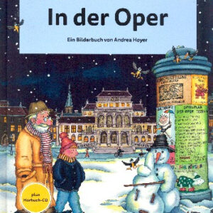 In der Oper (+CD) : ein Bilderbuch