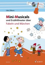 Minimusicals und Erzähltheater über Fabeln und Märchen (+CD)