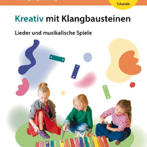 Kreativ mit Klangbausteinen (+CD)