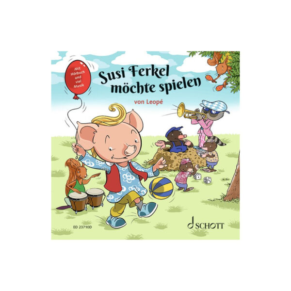 Kinderbuch Susi Ferkel möchte spielen