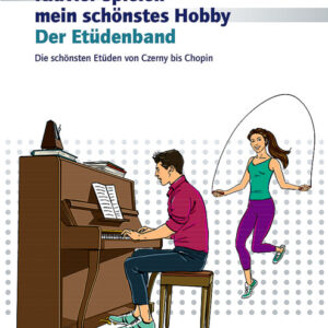 Etüden für Klavier Klavierspielen - Mein schönstes Hobby - Der Etüd...