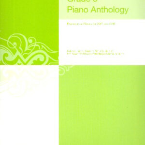 Piano Anthology Grade 8 (2017-2018)