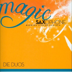 Magic Saxophone - Die Duos