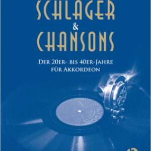 Schlager & Chansons der 20er- bis 40er-Jahre