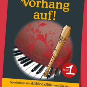 Sammelband Vorhang auf 1 - Spielstücke für Altblockflöte und Klavier