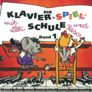 Klavierschule Die Klavierschule mit Lilli und Resa 1