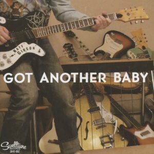 Nate Gibson - Got Another Baby - Duck Butt (7inch