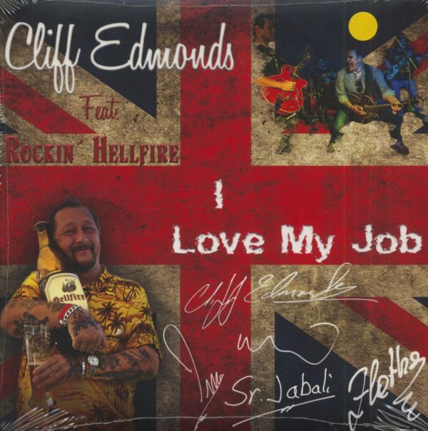 Cliff Edmonds & Rockin' Hellfire - I Love My Job (7inch