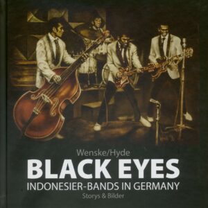 Helmut Wenske & Chris Hyde - Black Eyes - Indonesier-Bands in Germany