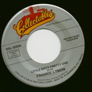 Frankie Lymone And The Teenagers - Little Bitty Pretty One - My Broken Heart (7inch