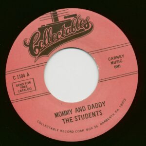 The Students - Mommy And Daddy - My Heart Is An Open Door (7inch