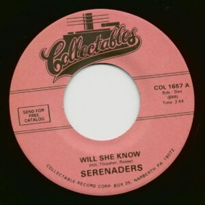 Serenaders - Will She Know - I Want To Love You Baby (7inch