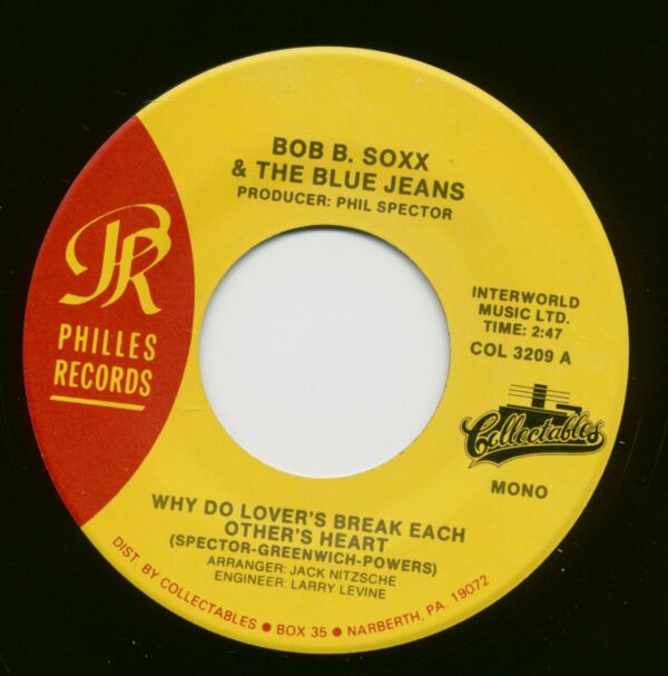 Bob B. Soxx & The Blue Jeans - Why Do Lover´s Break Each Other´s Heart - Zip-A-Dee- Doo-Dah (7inch