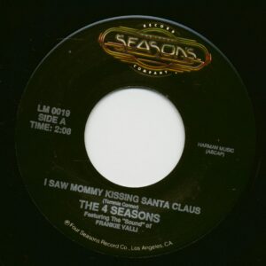 The Four Seasons - I Saw Mommy Kissing Santa Claus - Santa Claus Is Coming To Town (7inch