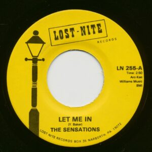 The Sensations - Let Me In - Oh Yes I'll Be True (7inch