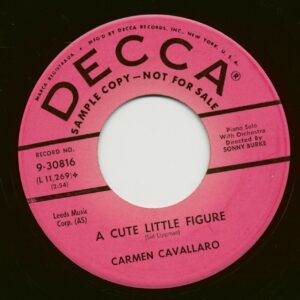 Carmen Cavallaro - A Cute Little Figure - Willingly (7inch