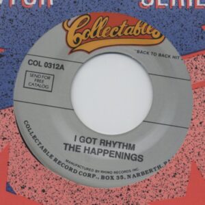 The Happenings - I Got Rhythm - Why Do Fools Fall In Love (7inch