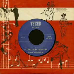 Jimmy Bankston & Curtis Willie - I Come From Louisiana - Blue Eyes Cryin In The Rain (7inch