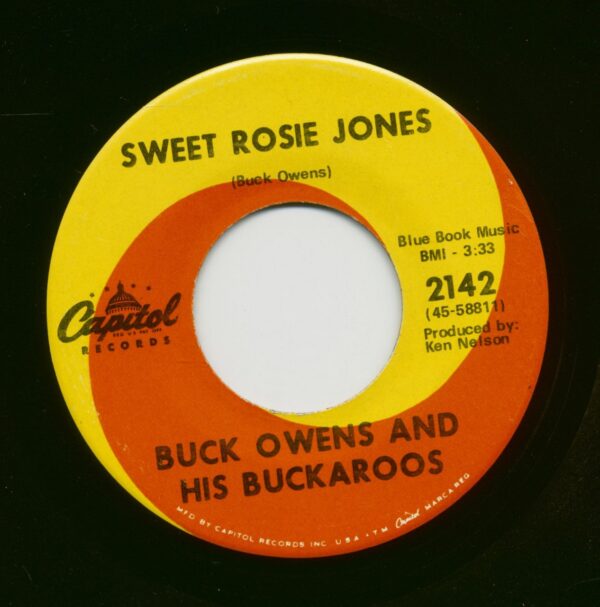 Buck Owens & The Buckaroos - Sweet Rosie Jones - Happy Times Are Here Again (7inch