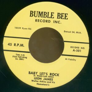 Leon James - Rhythm Rockers - Baby Let's Rock - Thinkin' About You (7inch