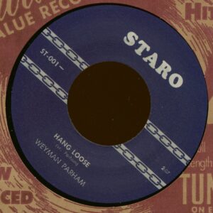 Weyman Parham - Hang Loose - Deserted (7inch