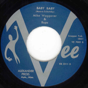 Mike Waggoner & The Bops - Baby Baby - Basher No.5 (7inch