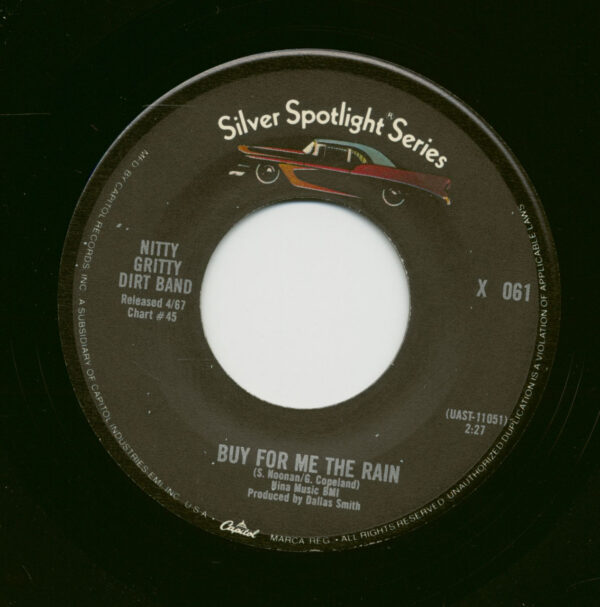 The Nitty Gritty Dirt Band - Buy For Me The Rain - Mr. Bojangles (7inch