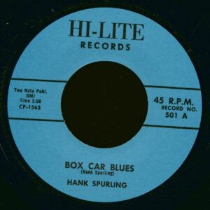 Hank Spurling - Box Car Blues - I'm In Debt (7inch