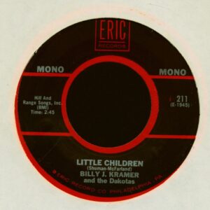 Billy J. Kramer & The Dakotas - Little Children - Bad To Me (7inch