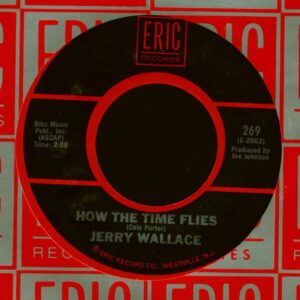 Jerry Wallace - How The Time Flies - In The Misty Monlight (7inch