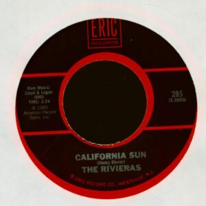 The Rivieras - California Sun - Let's Have A Party (7inch