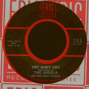 The Angels - Cry Baby Cry - That's All I Ask Of You (7inch